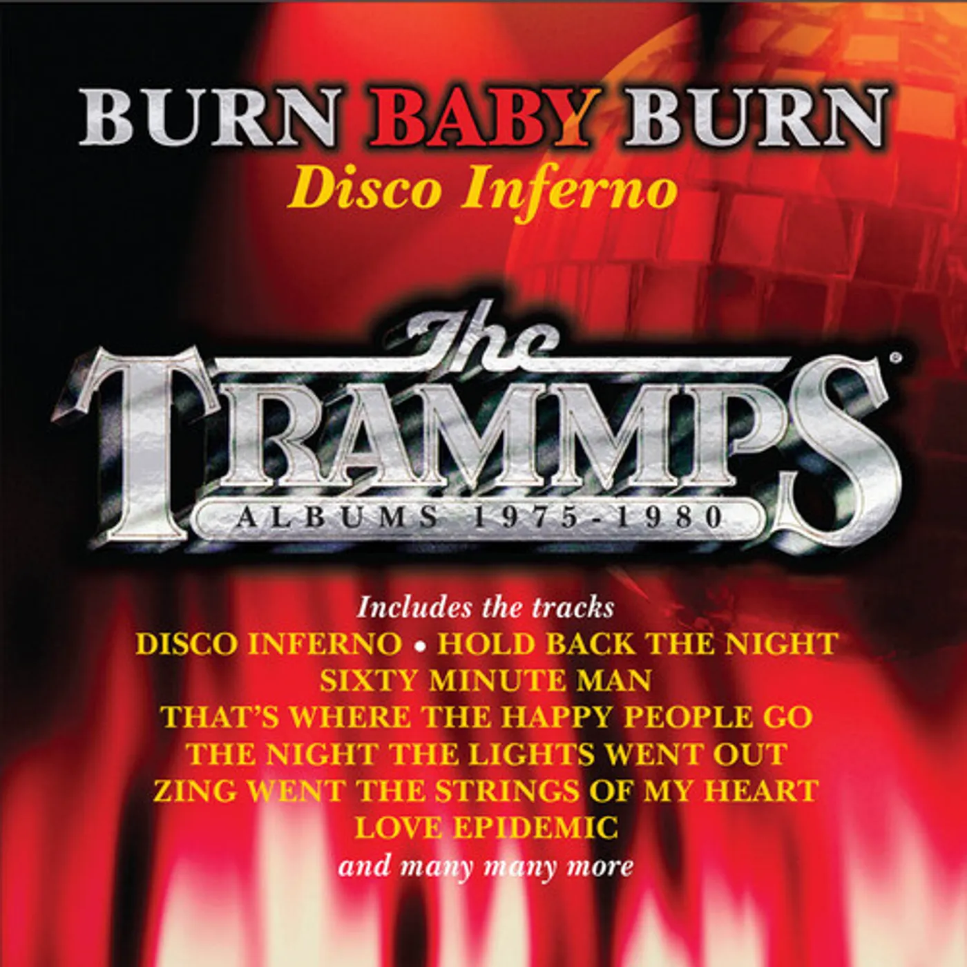 Burn Baby Burn: Disco Inferno - The Trammps Albums 1975-1980 CD