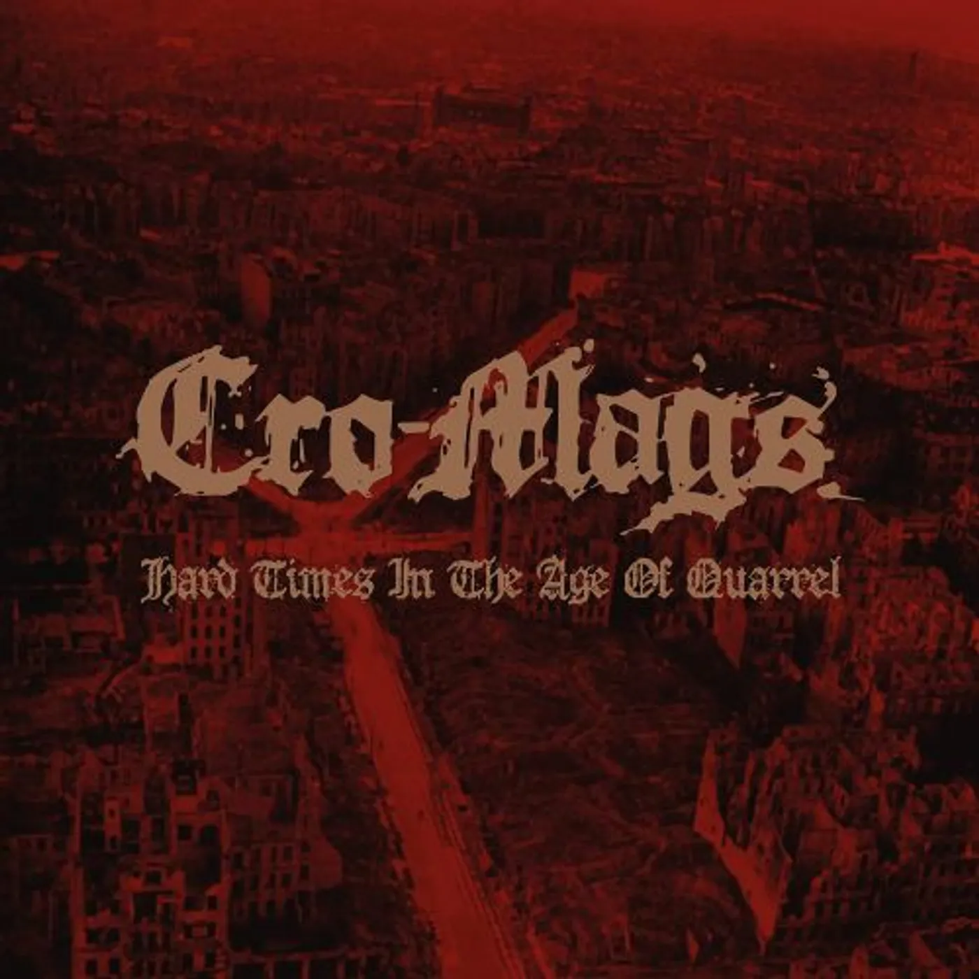 Cro-Mags HARD TIMES IN THE AGE OF QUARREL VOL 2 Vinyl Record