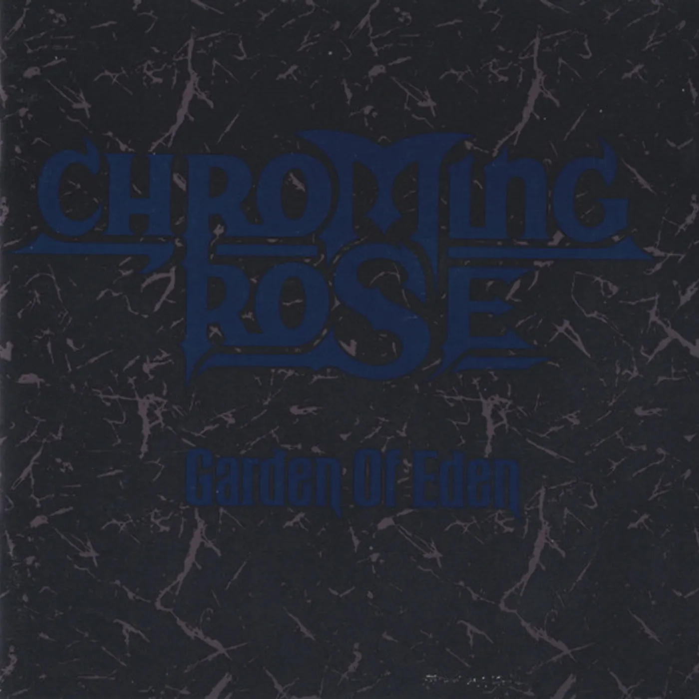 Chroming Rose GARDEN OF EDEN CD