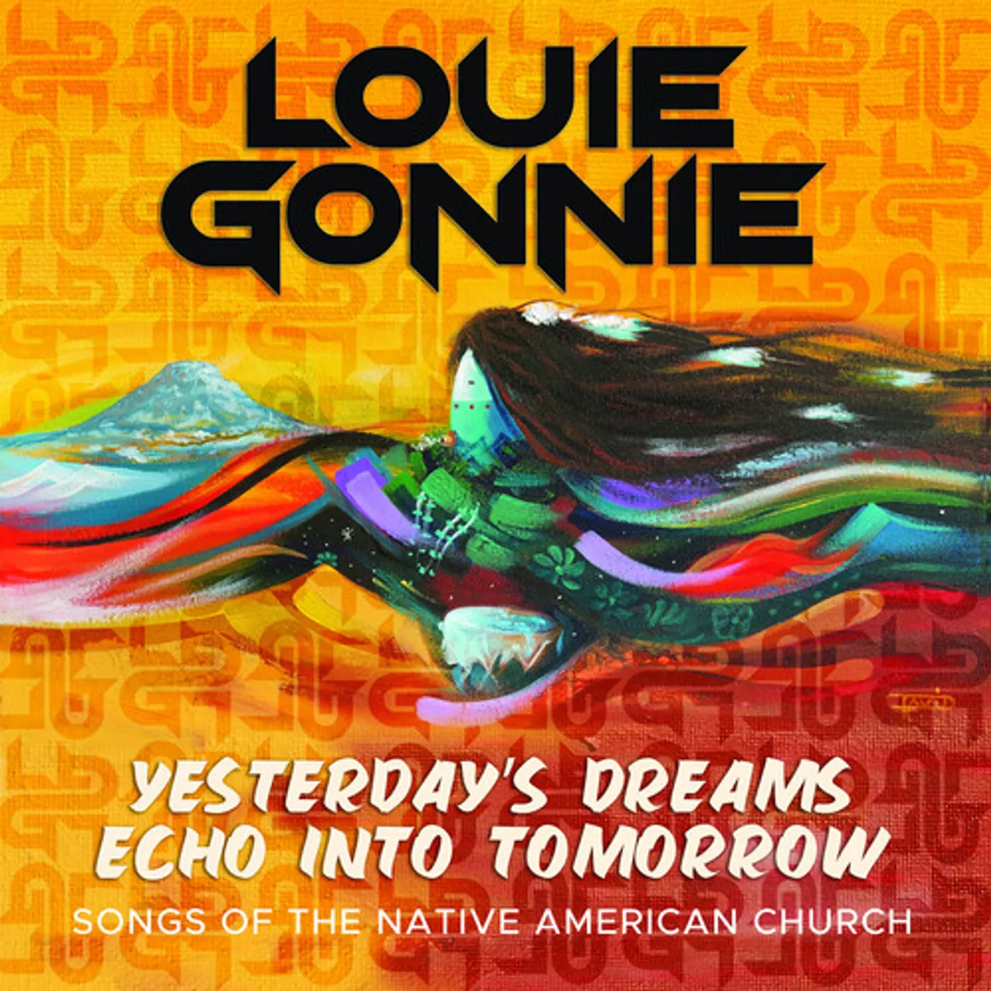 Louie Gonnie YESTERDAYS DREAM ECHO INTO TOMORROW CD