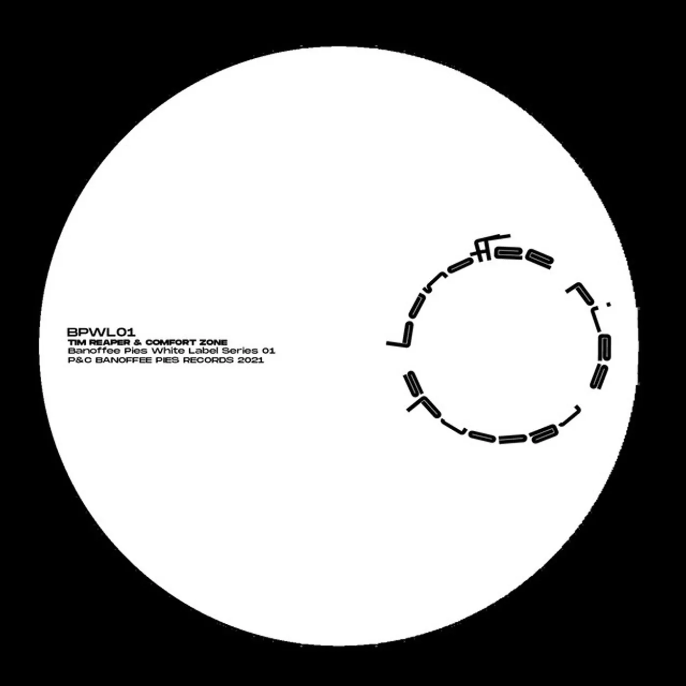 Tim Reaper & Comfort Zone Benoffee Pies White Label Series 01 Vinyl Record