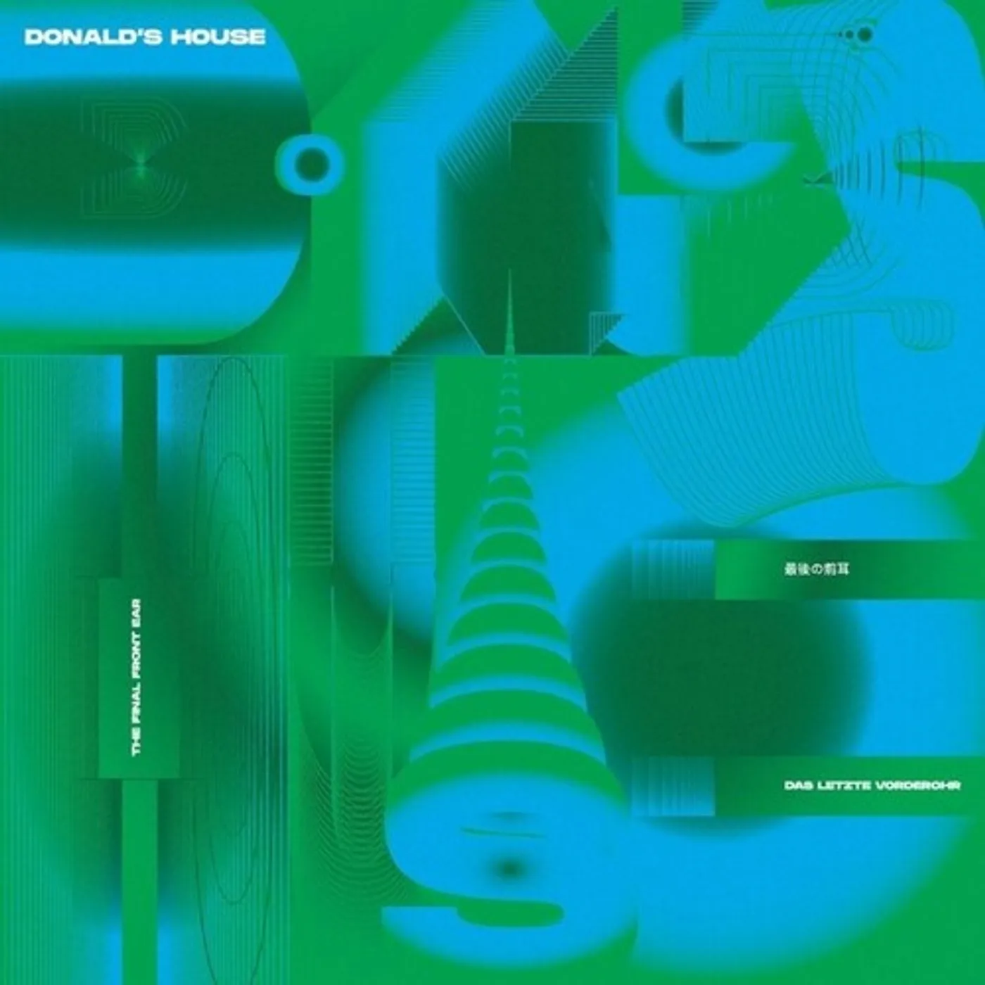 Donald's House FINAL FRONT EAR Vinyl Record