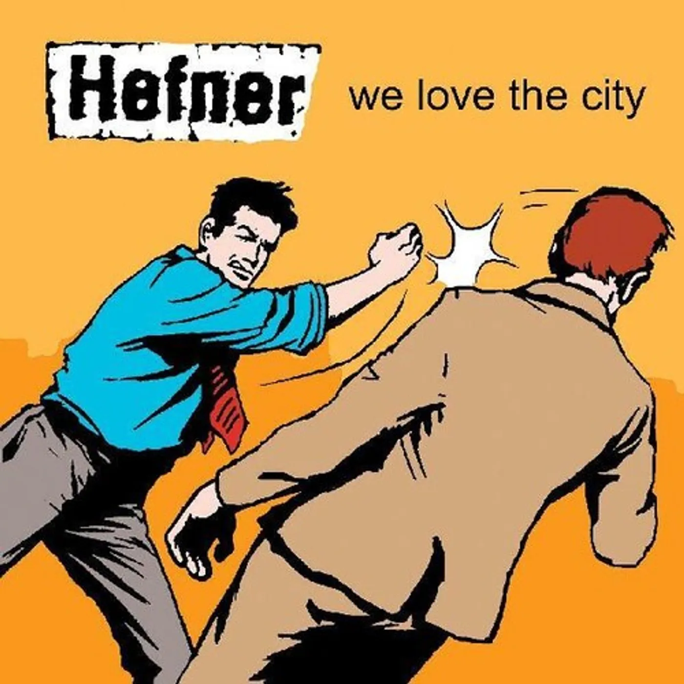 Hefner We Love The City Vinyl Record