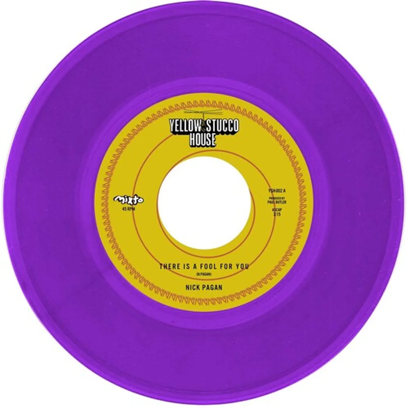 Nick Pagan No Mames B/W There's A Fool For You Vinyl Record