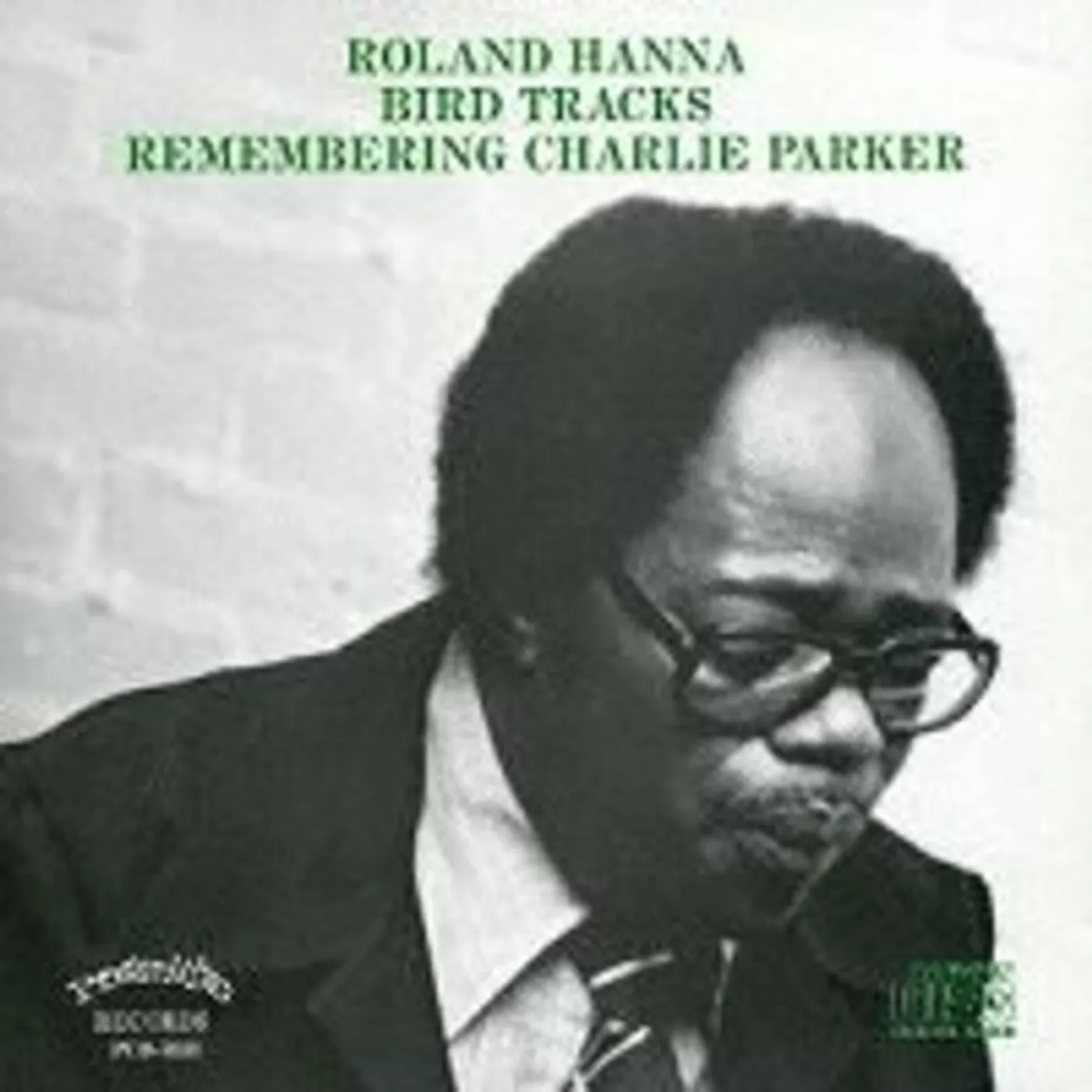 Roland Hanna BIRD TRACKS: REMEMBERING CHARLIE PARKER CD