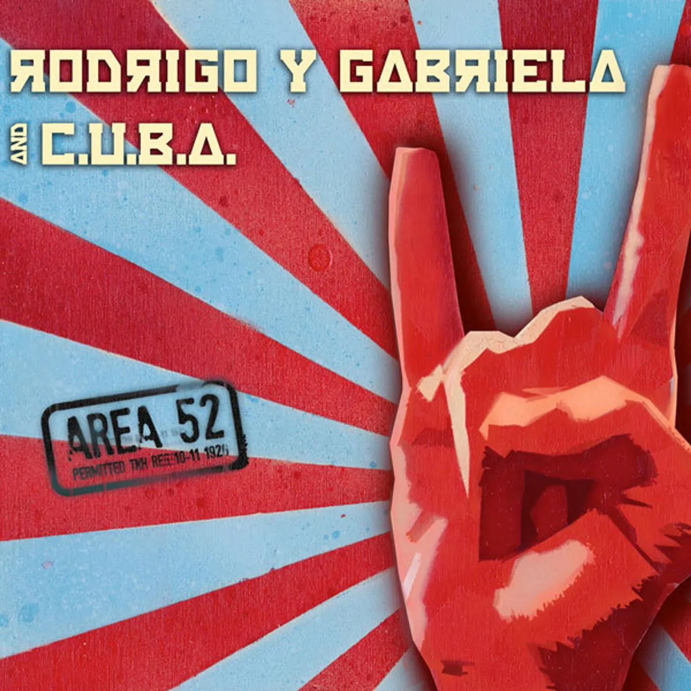 Rodrigo Y Gabriela / C.U.B.A. AREA 52 (Red/Blue Splatter Vinyl)