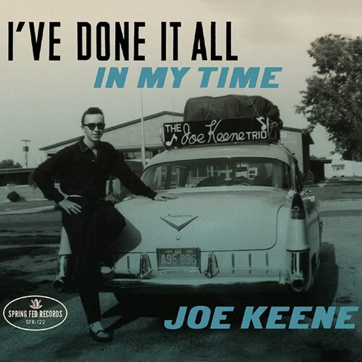 Joe Keene I'VE DONE IT ALL IN MY TIME CD