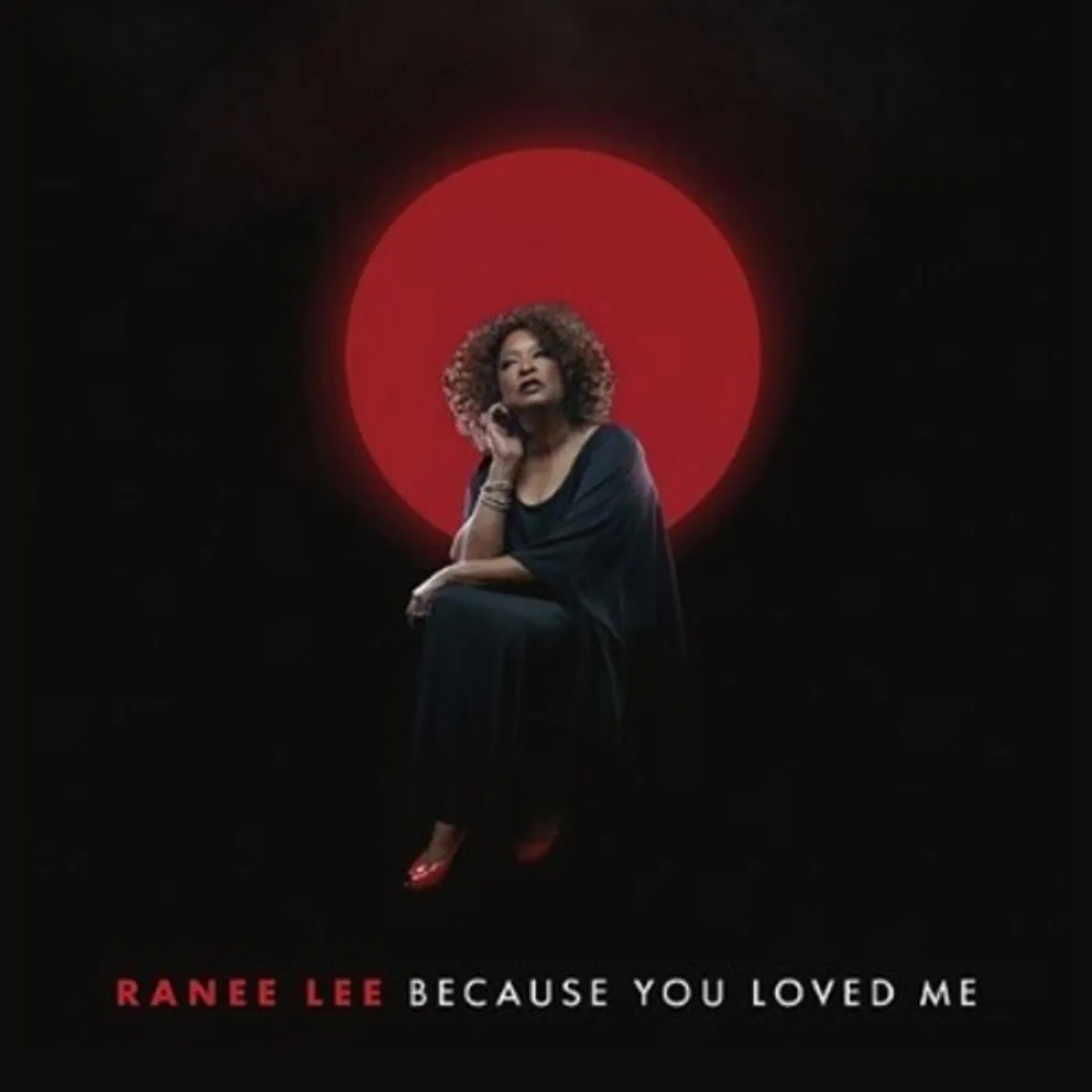 Ranee Lee BECAUSE YOU LOVED ME CD