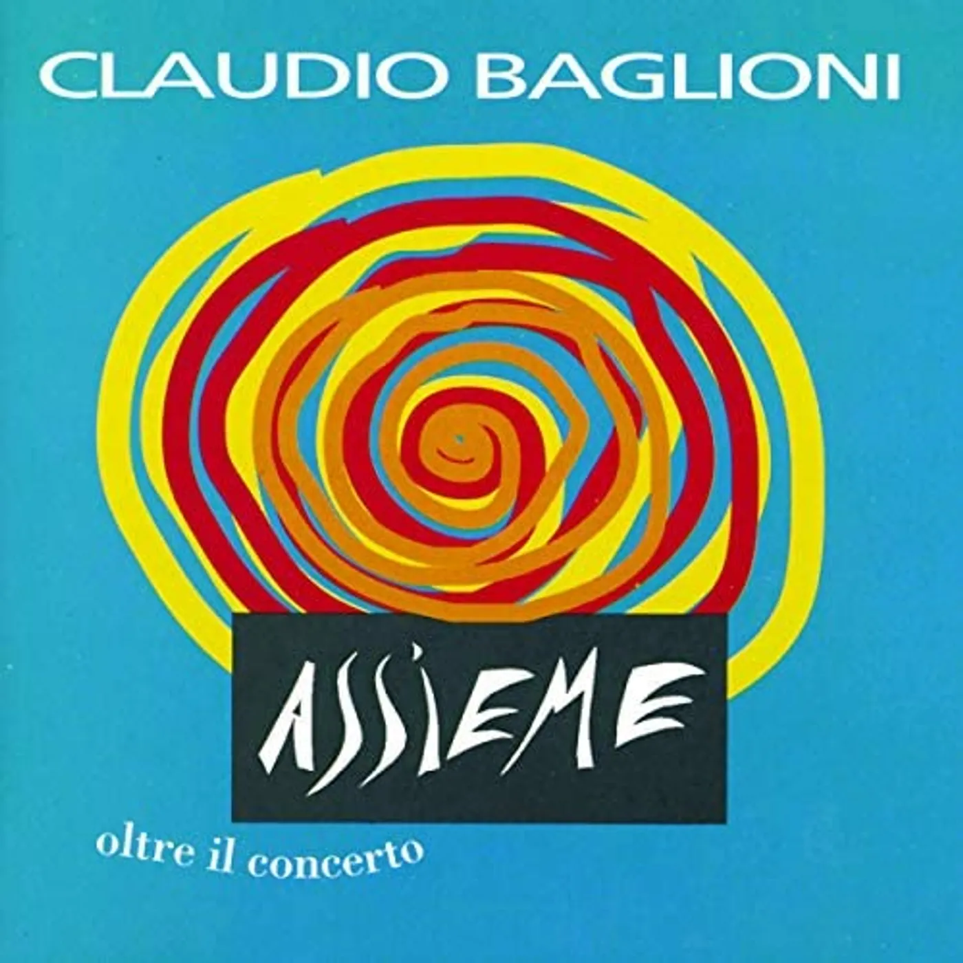 Claudio Baglioni ASSIEME: OLTRE IL CONCERTO Vinyl Record