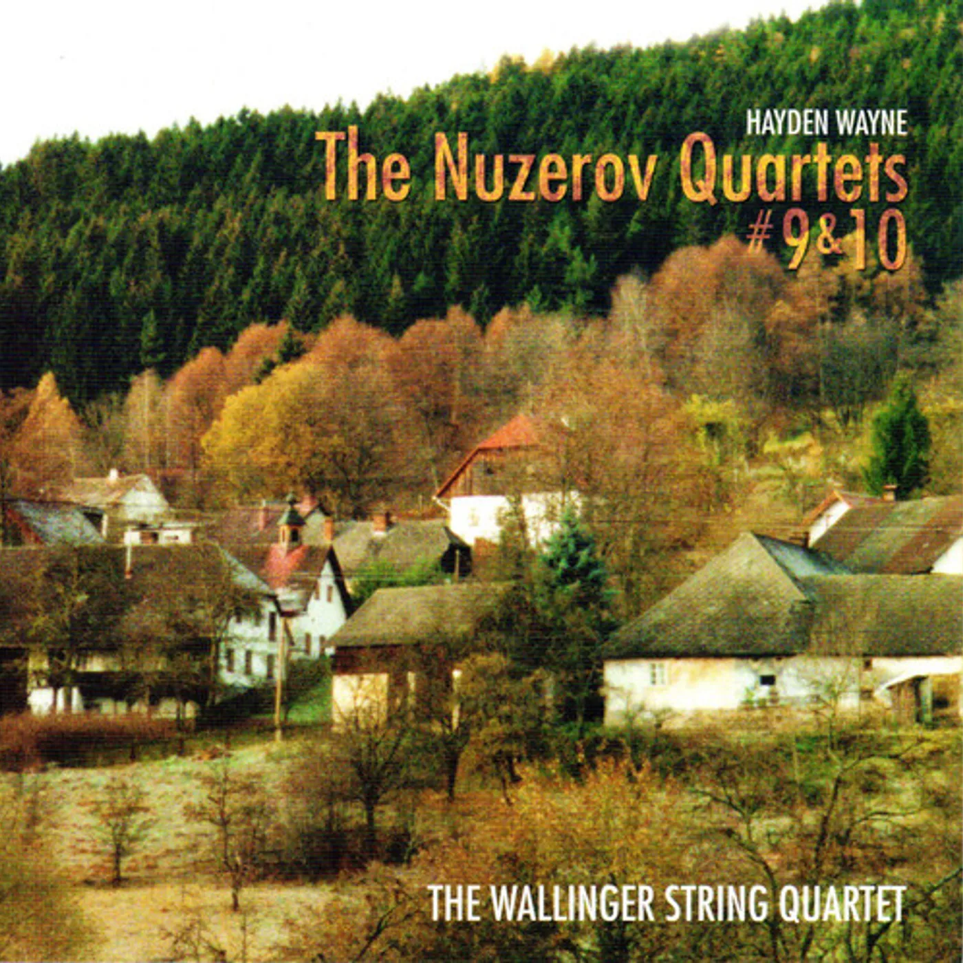 Hayden Wayne & The Wallinger String Quartet NUZEROV QUARTETS 9 & 10 CD