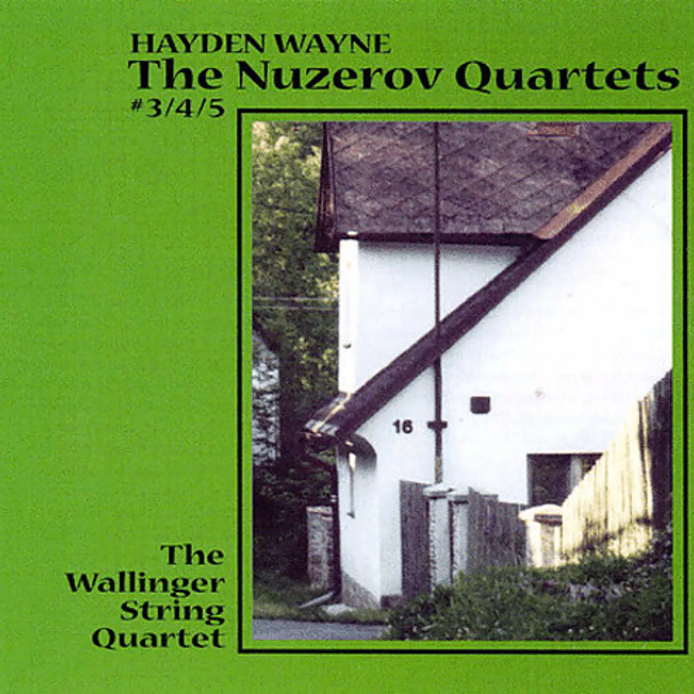 Hayden Wayne & The Wallinger String Quartet NUZEROV QUARTETS #3, 4 & 5 CD