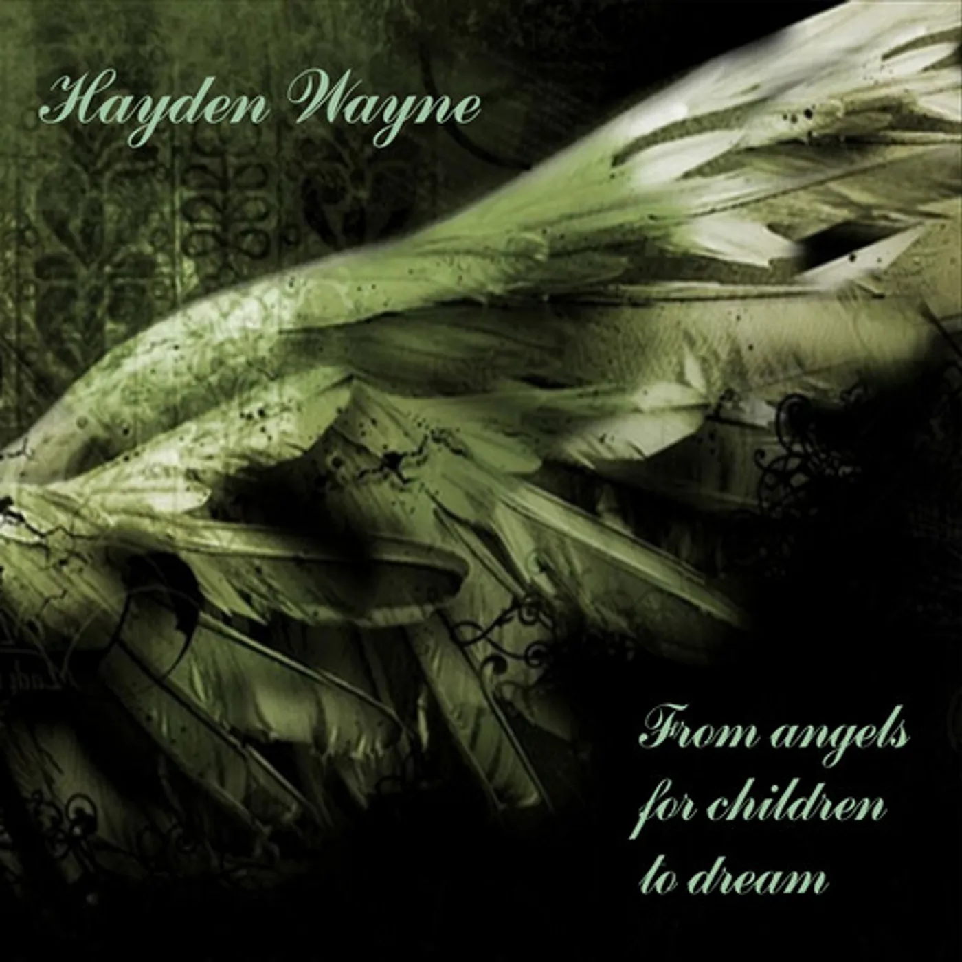 Hayden Wayne FROM ANGELS FOR CHILDREN TO DREAM CD