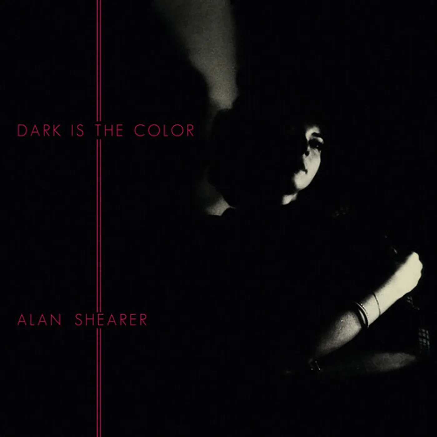 Alan Shearer Dark Is The Color Vinyl Record