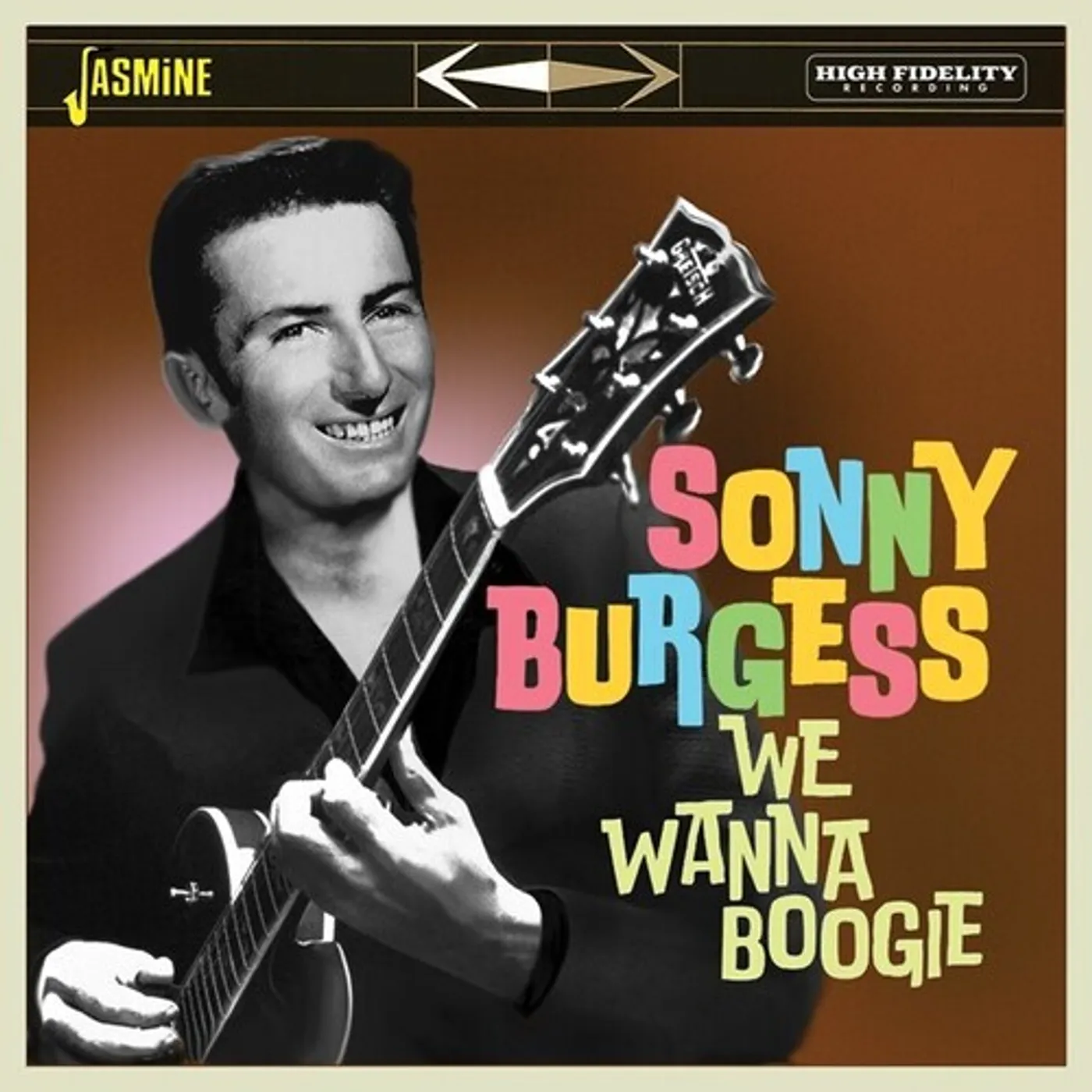 Sonny Burgess WE WANNA BOOGIE CD