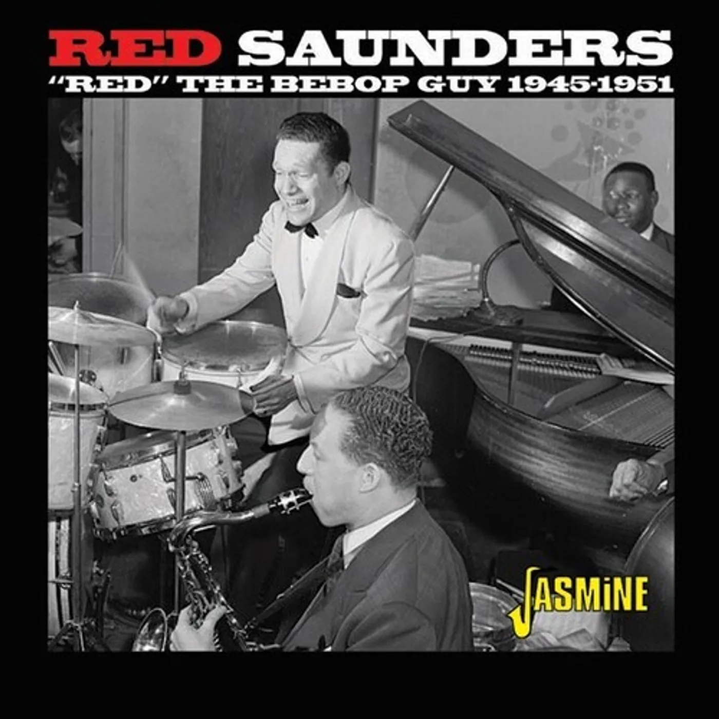 Red Saunders RED THE BEBOP GUY 1945-1951 CD