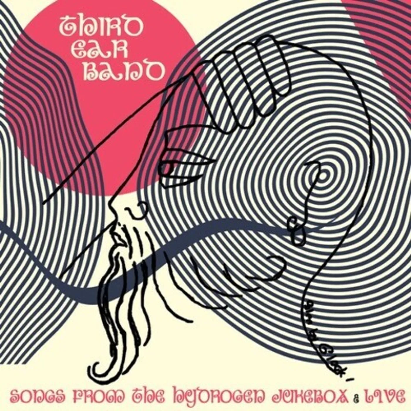 Third Ear Band SONGS FROM THE HYDROGEN JUKEBOX C/W LIVE CD