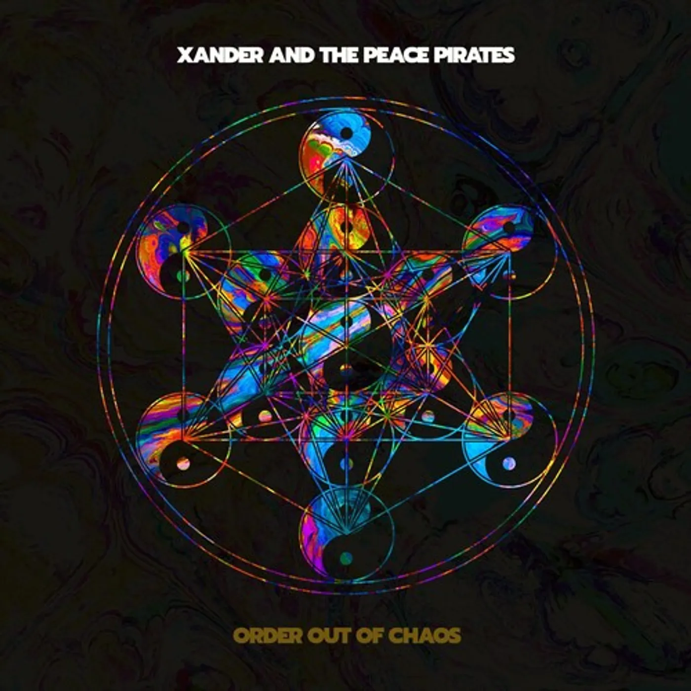 Xander and the Peace Pirates ORDER OUT OF CHAOS CD