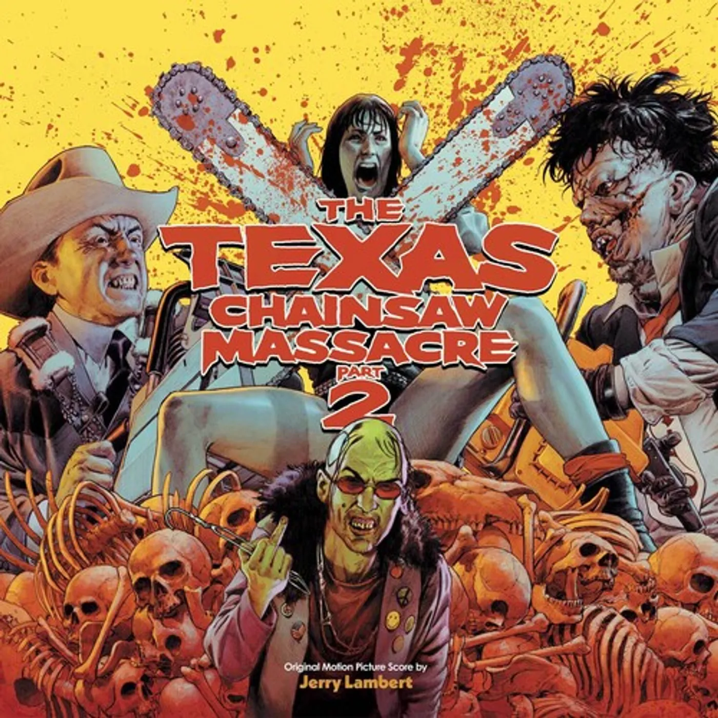 Jerry Lambert TEXAS CHAINSAW MASSACRE PART 2 - Original Soundtrack Vinyl Record