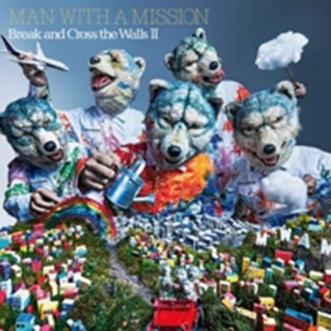 MAN WITH A MISSION BREAK & CROSS THE WALLS II CD