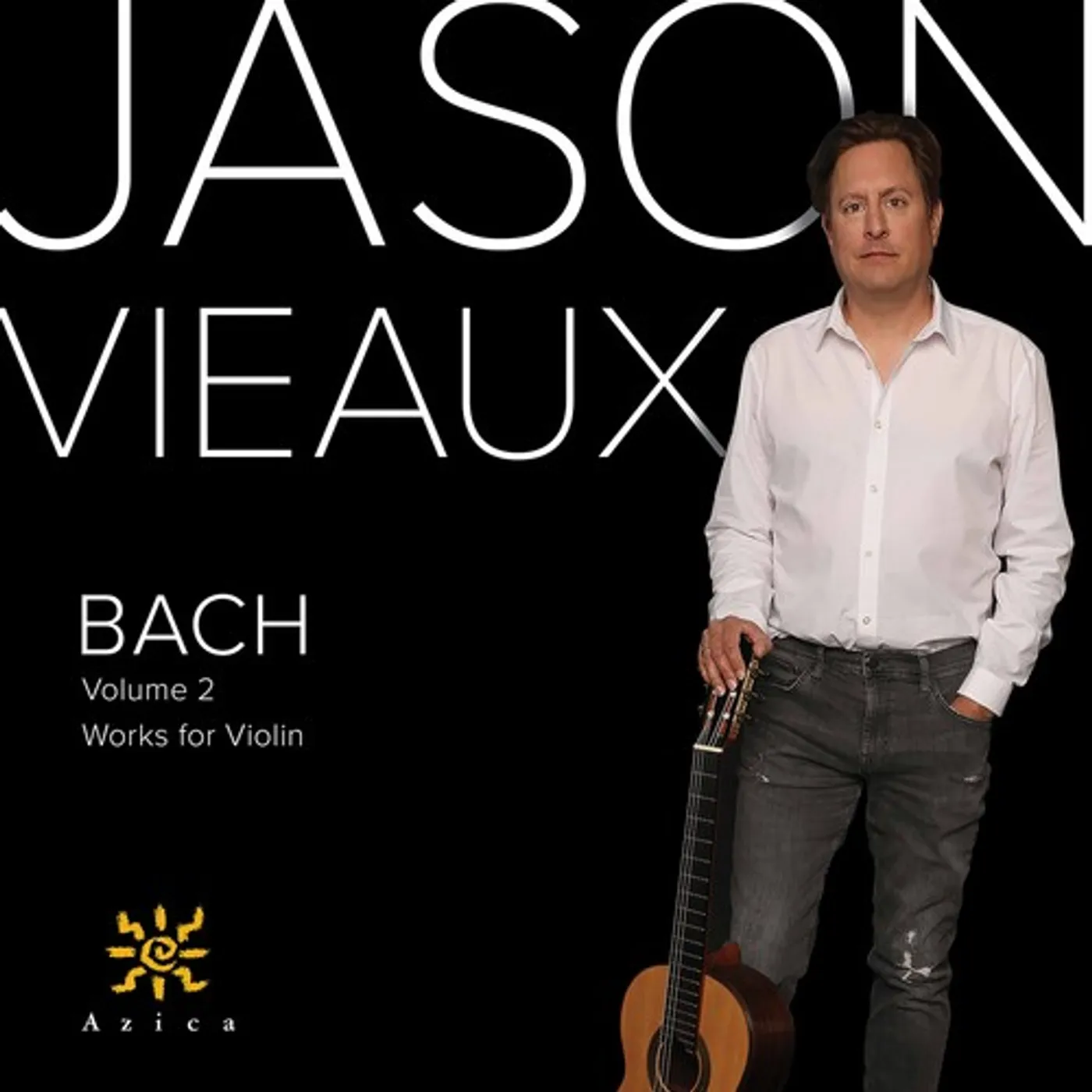 Jason Vieaux BACH: WORKS FOR VIOLIN, VOL. 2 CD