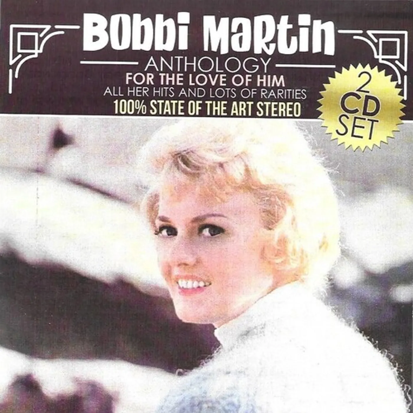 Bobbi Martin ANTHOLOGY FOR THE LOVE OF HIM CD