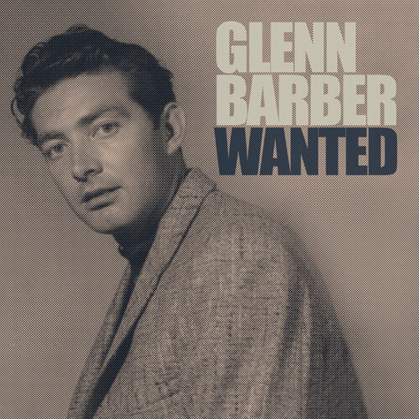 Glenn Barber WANTED CD