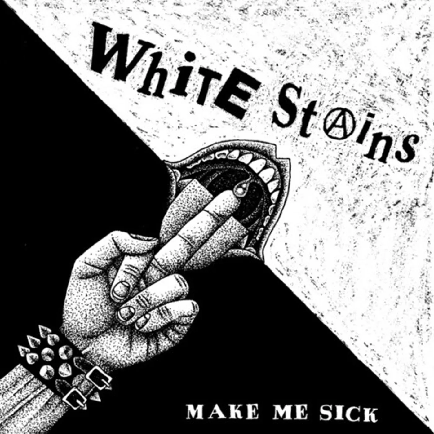 White Stains MAKE ME SICK Vinyl Record