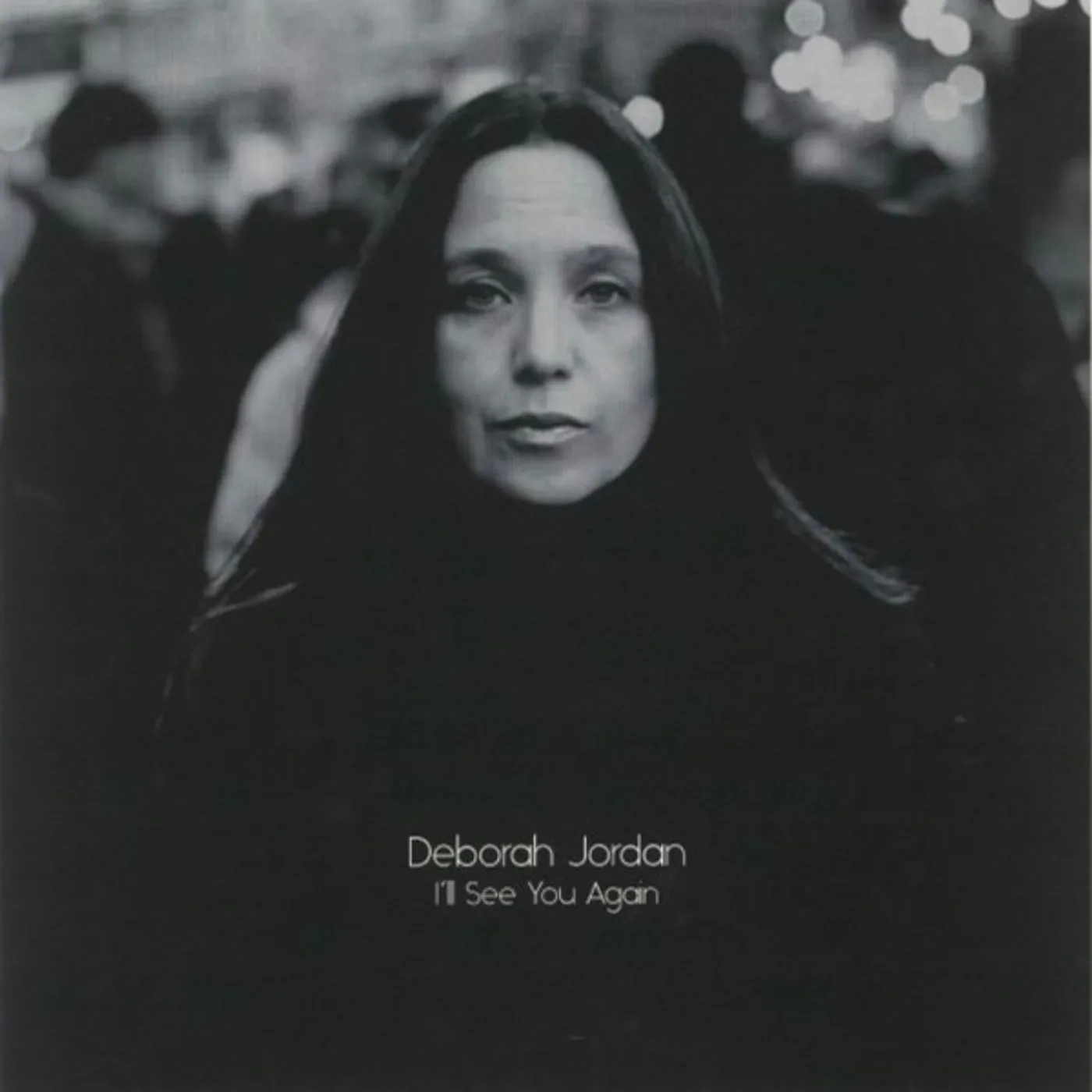 Deborah Jordan I'LL SEE YOU AGAIN Vinyl Record