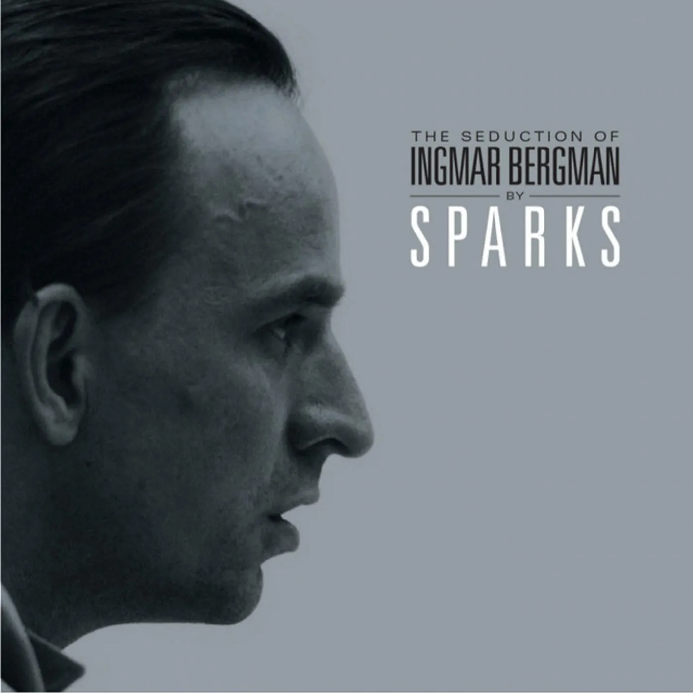 Sparks SEDUCTION OF INGMAR BERGMAN CD