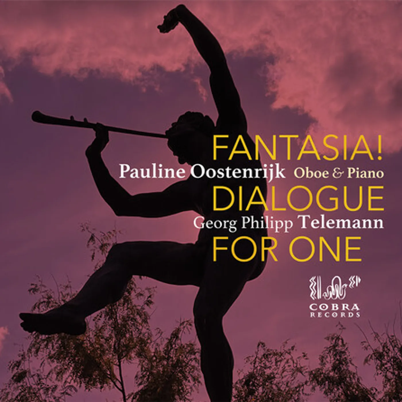 Pauline Oostenrijk FANTASIA DIALOGUE FOR ONE CD