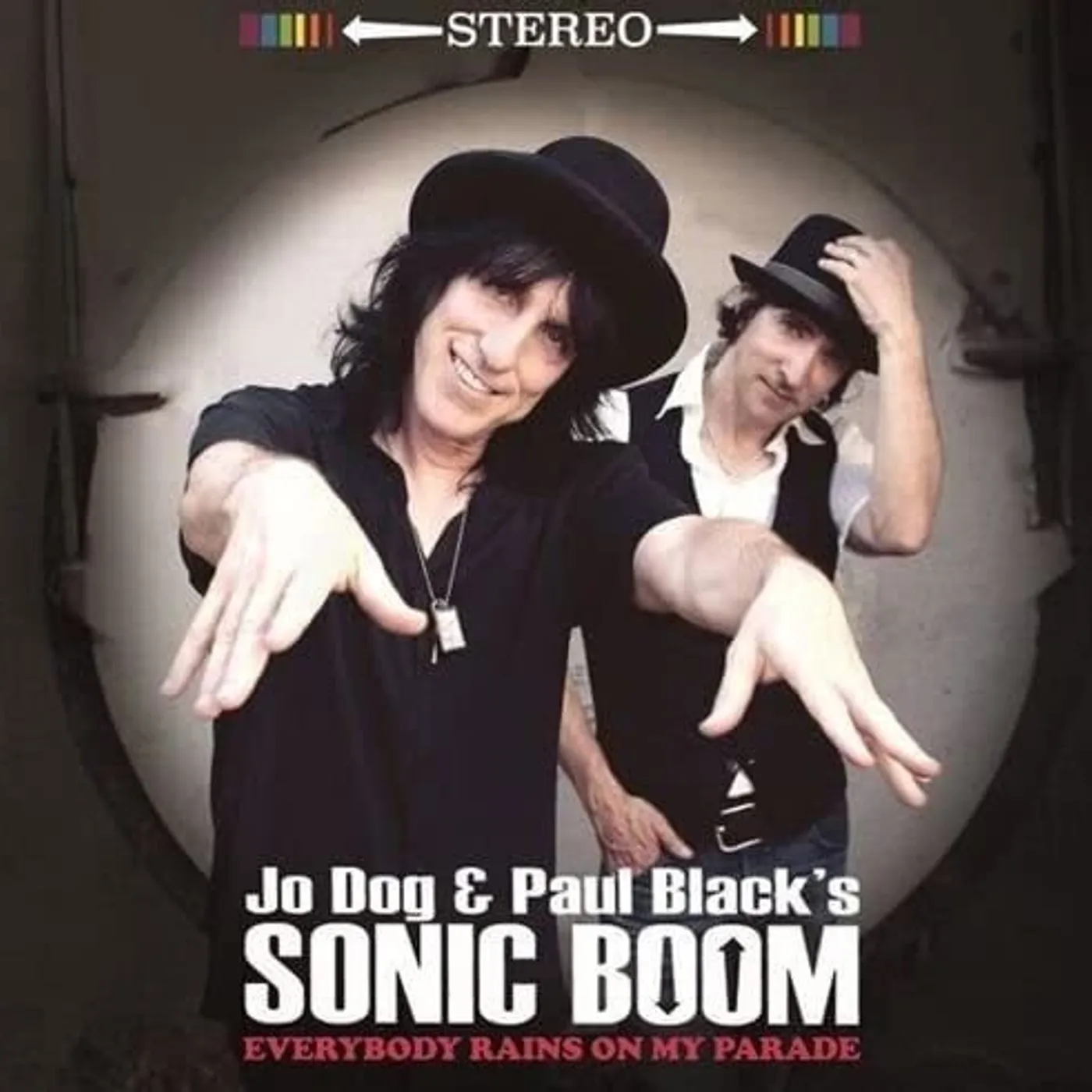 Jo Dog / Paul Blacks Sonic Boom EVERYONE RAINS ON MY PARADE Vinyl Record