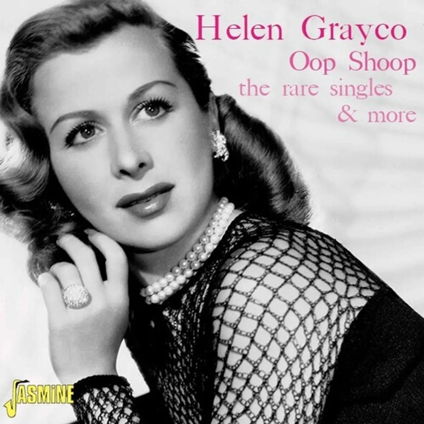 Helen Grayco OOP SHOOP: THE RARE SINGLES & MORE CD