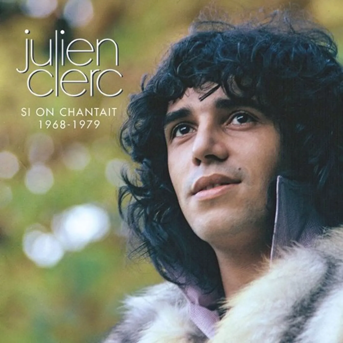 Julien Clerc SI ON CHANTAIT 1968-1979 Vinyl Record