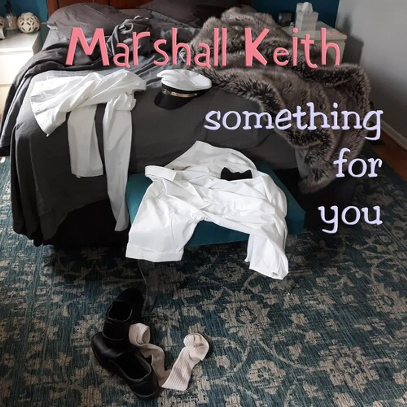 Marshall Keith SOMETHING FOR YOU CD