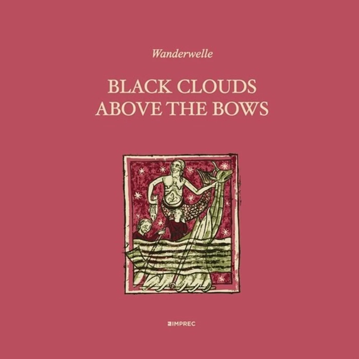 Wanderwelle BLACK CLOUDS ABOVE THE BOWS CD
