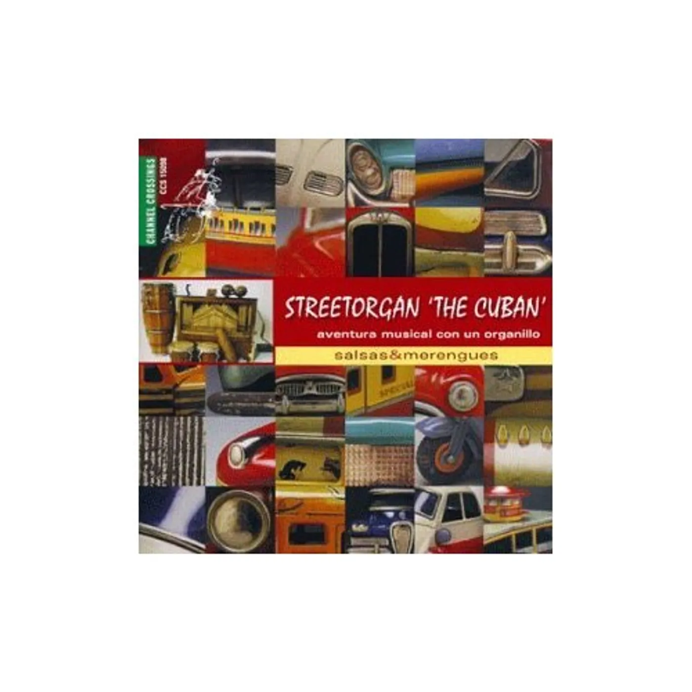 Kwaasteniet / Trio Dansorgel De Cubaan STREETORGAN THE CUBAN: SALSAS & MERENGUES CD