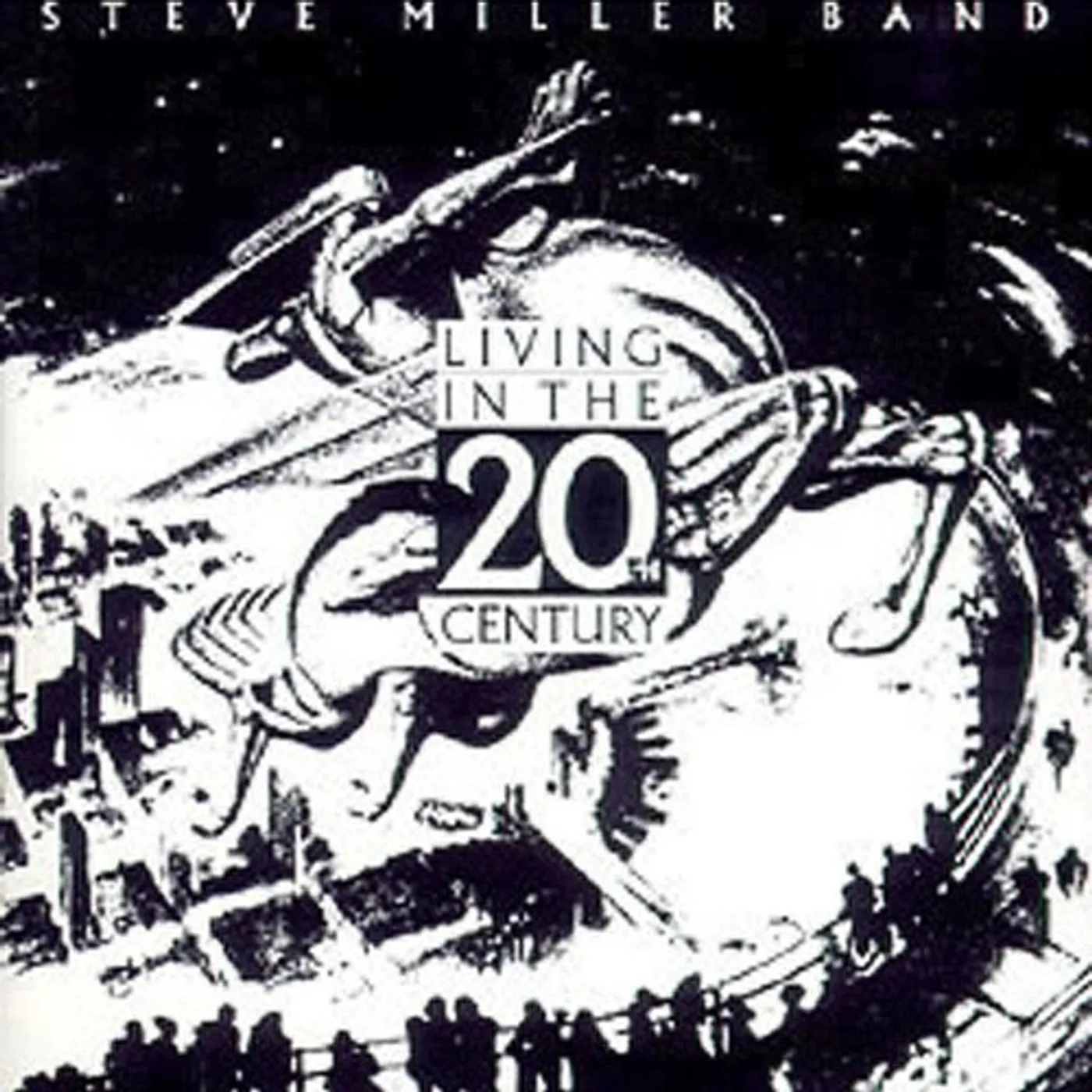 Steve Miller Band LIVING IN THE 20TH CENTURY CD