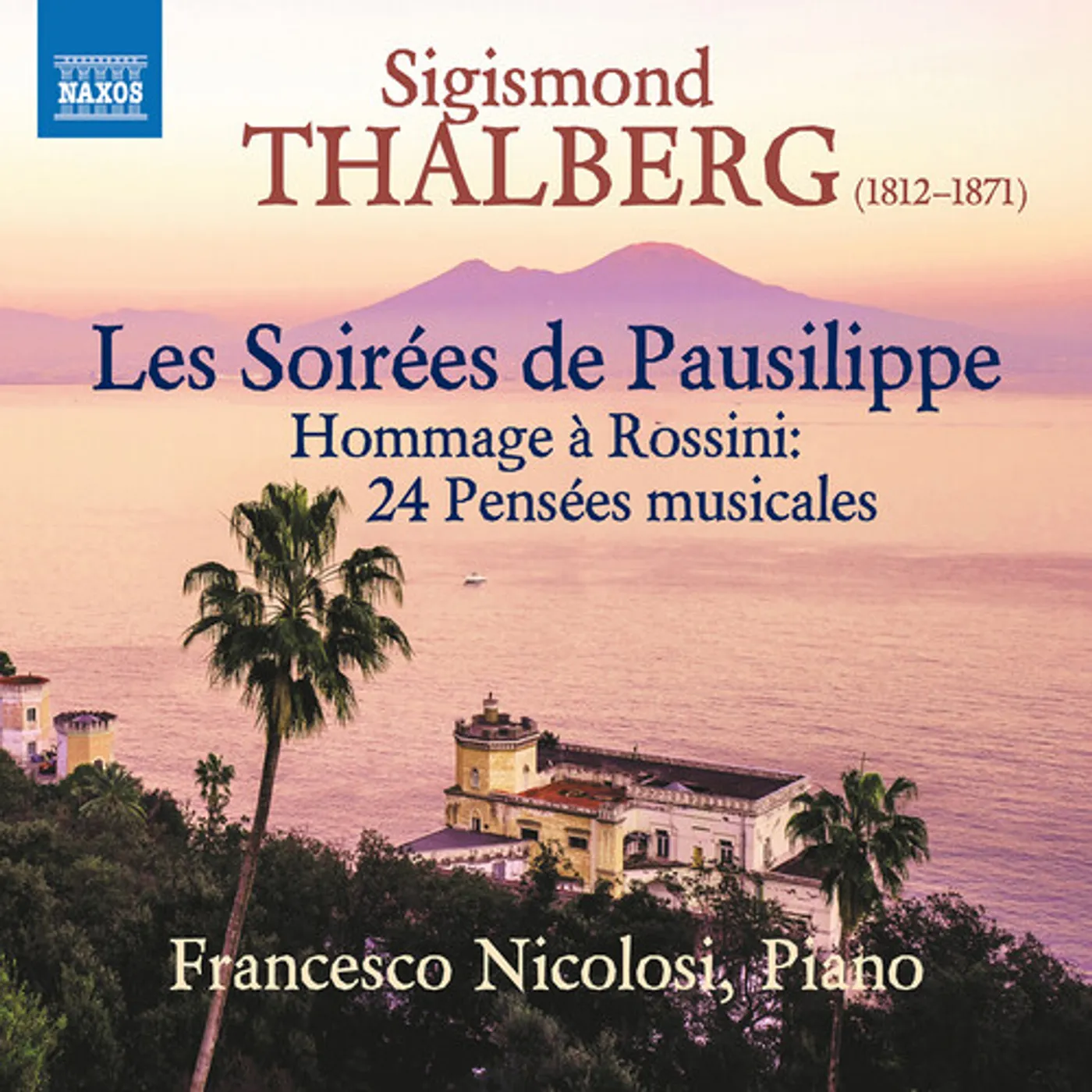 Thalberg / Nicolosi LES SOIREES DE PAUSILIPPE CD