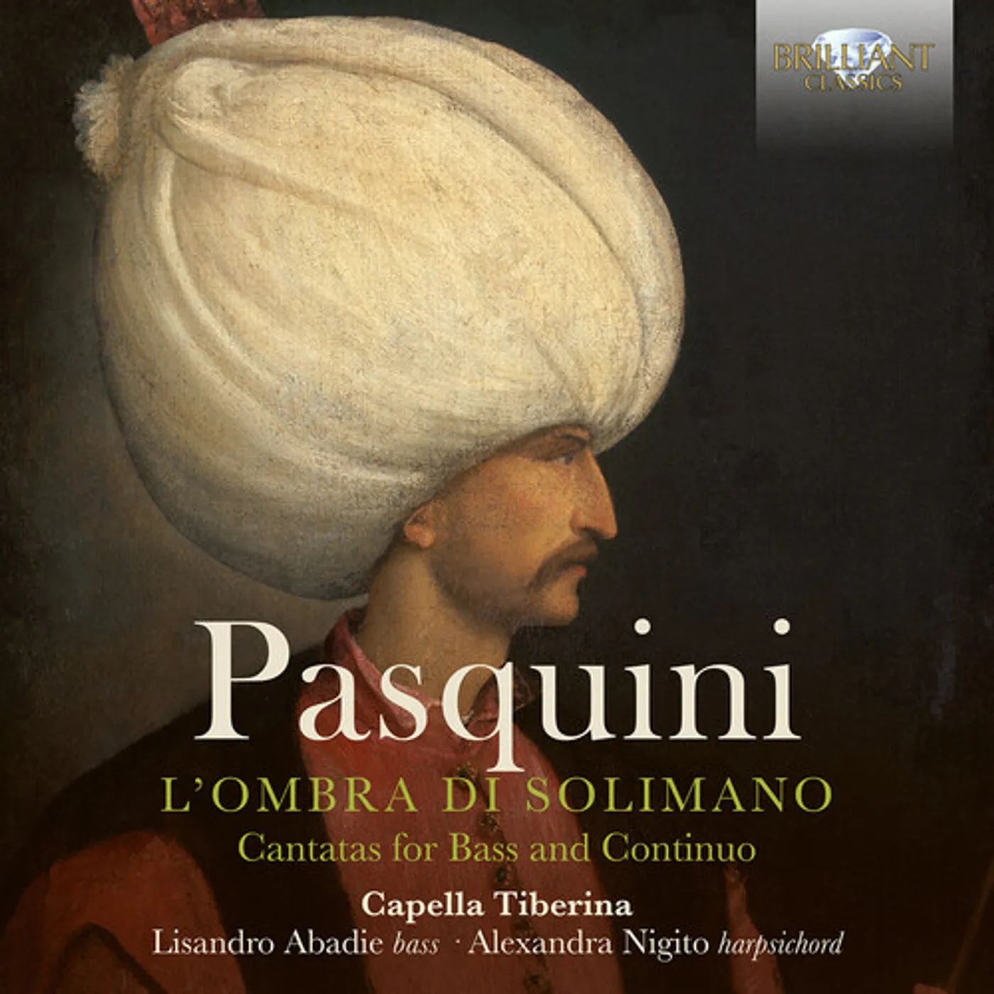 Pasquini / Capella Tiberina / Marincic L'OMBRA DI SOLIMANO CD