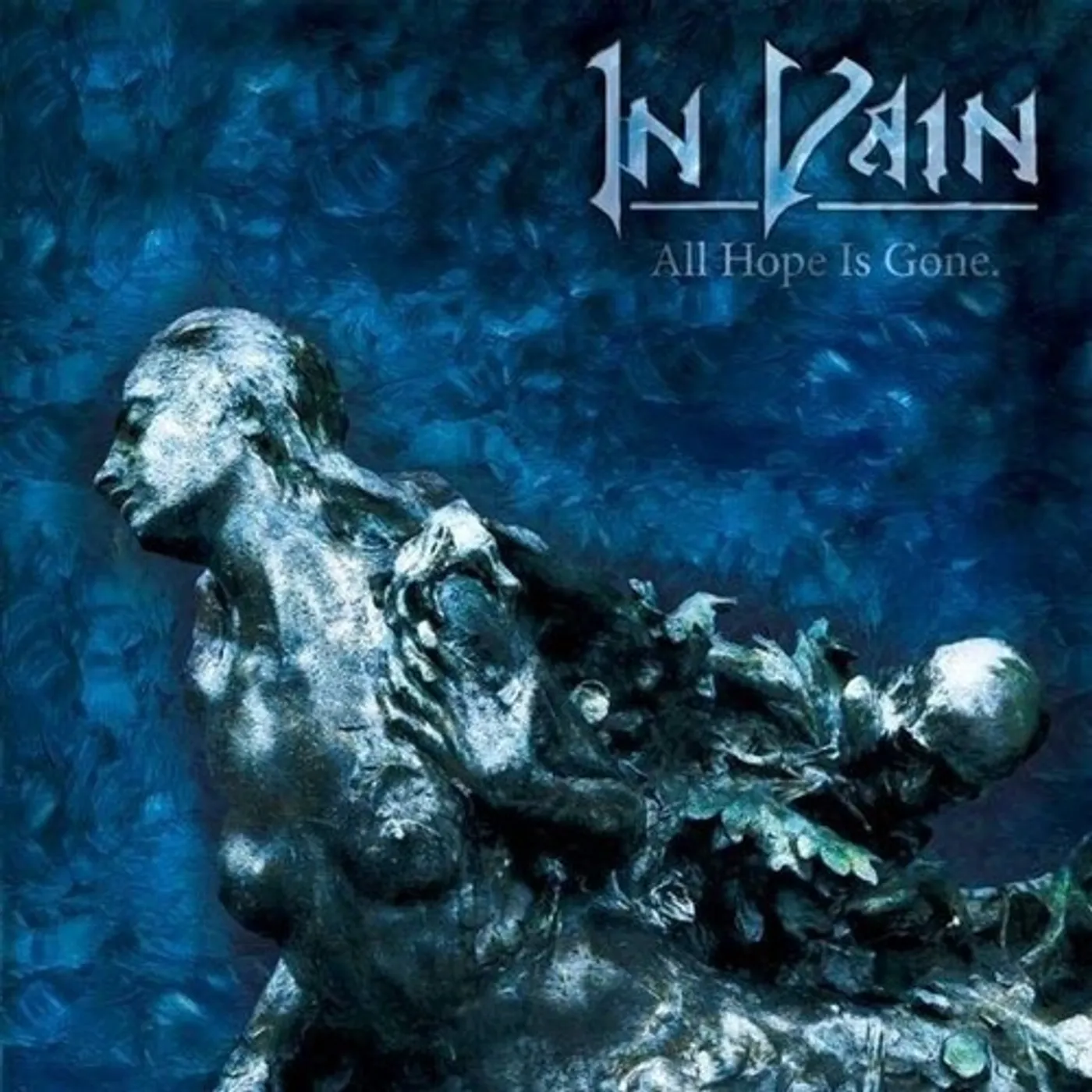 In Vain All Hope Is Gone Vinyl Record