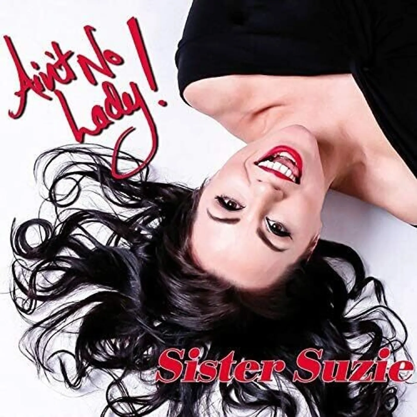 Sister Suzie Ain't No Lady Vinyl Record