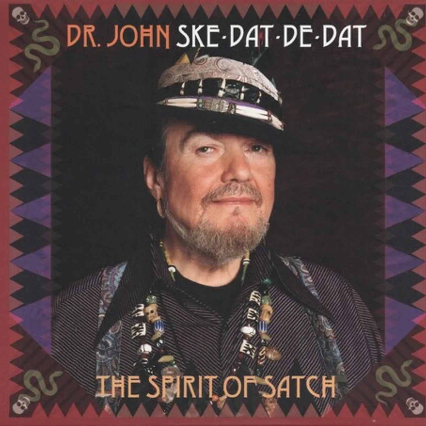 Dr. John SKE DAT DE DAT: THE SPIRIT OF SATCH CD