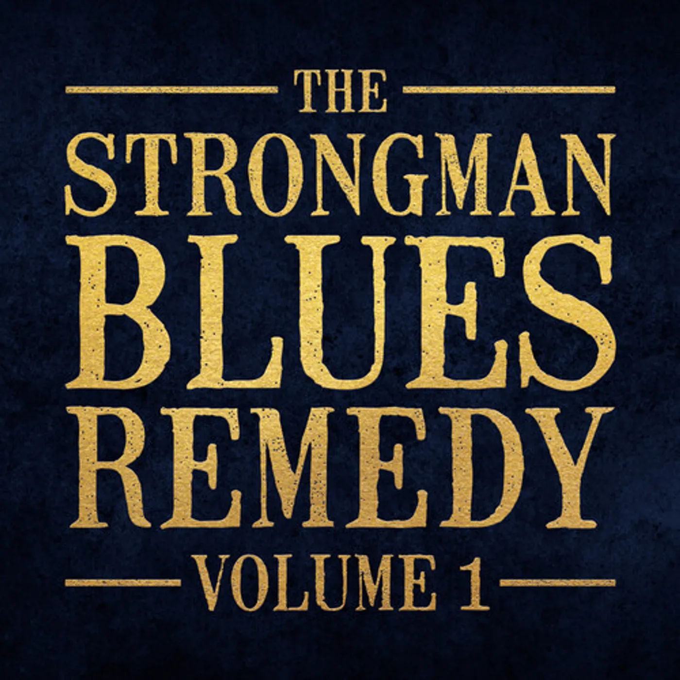 Steve Strongman STRONGMAN BLUES REMEDY 1 CD