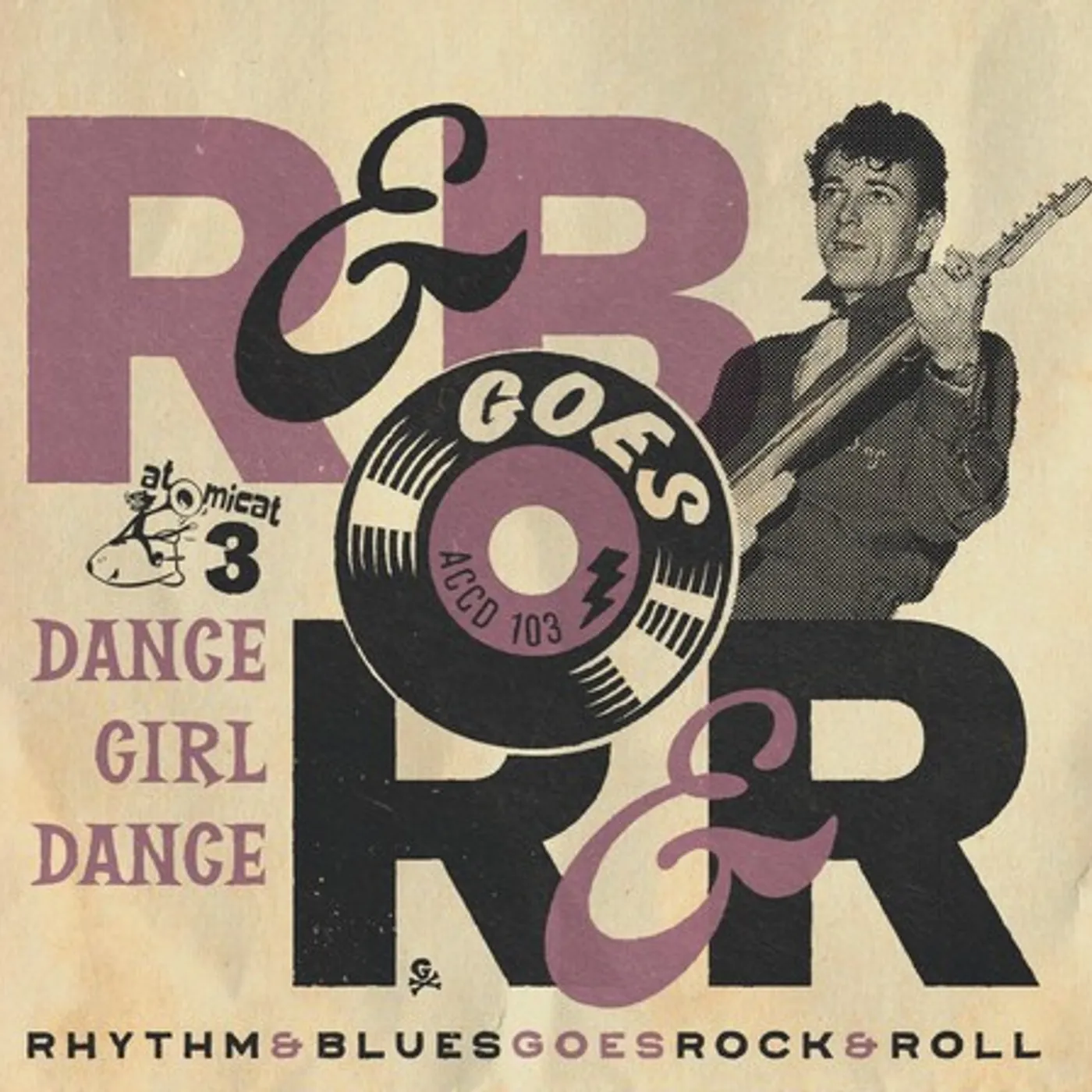 Various Artists  RHYTHM & BLUES GOES ROCK & ROLL 3: DANCE GIRL DANCE CD