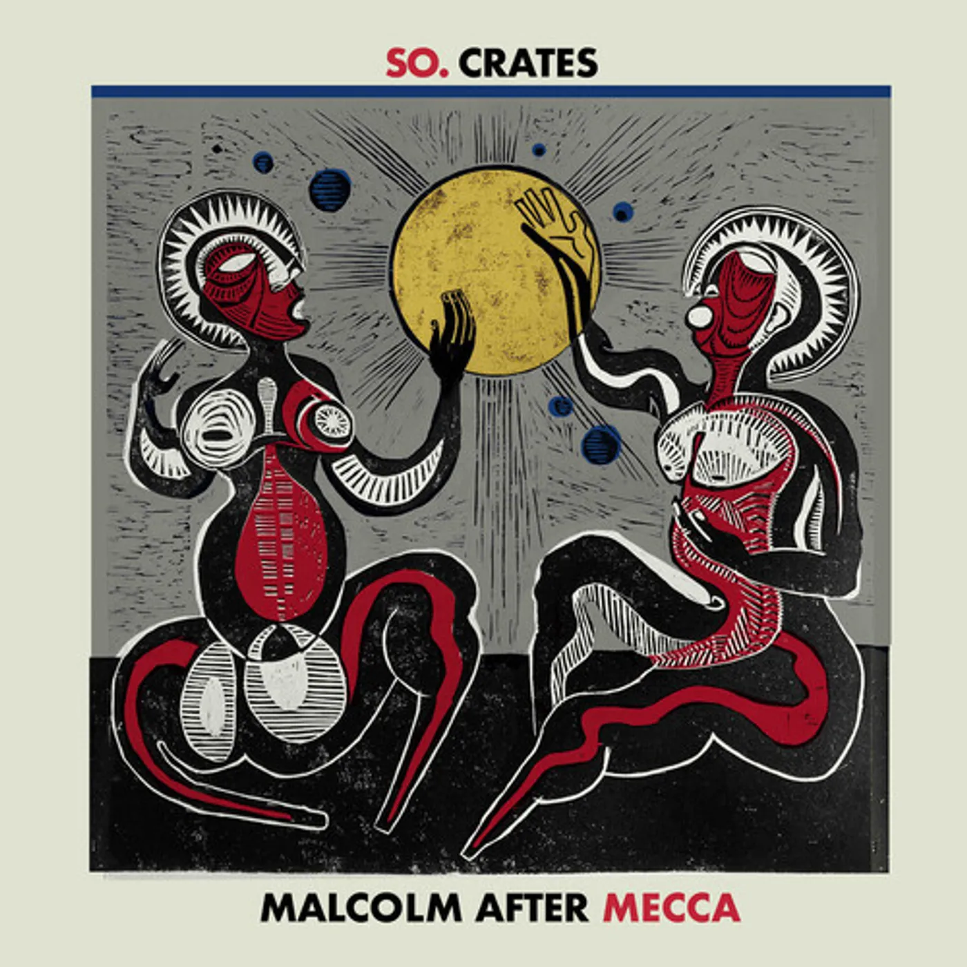 SO.Crates Malcolm After Mecca Vinyl Record
