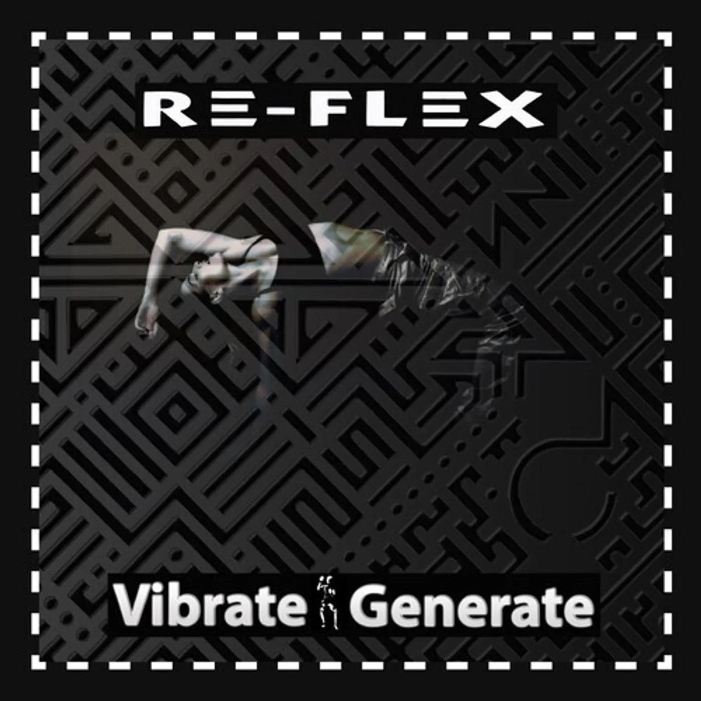 Re-Flex VIBRATE GENERATE CD