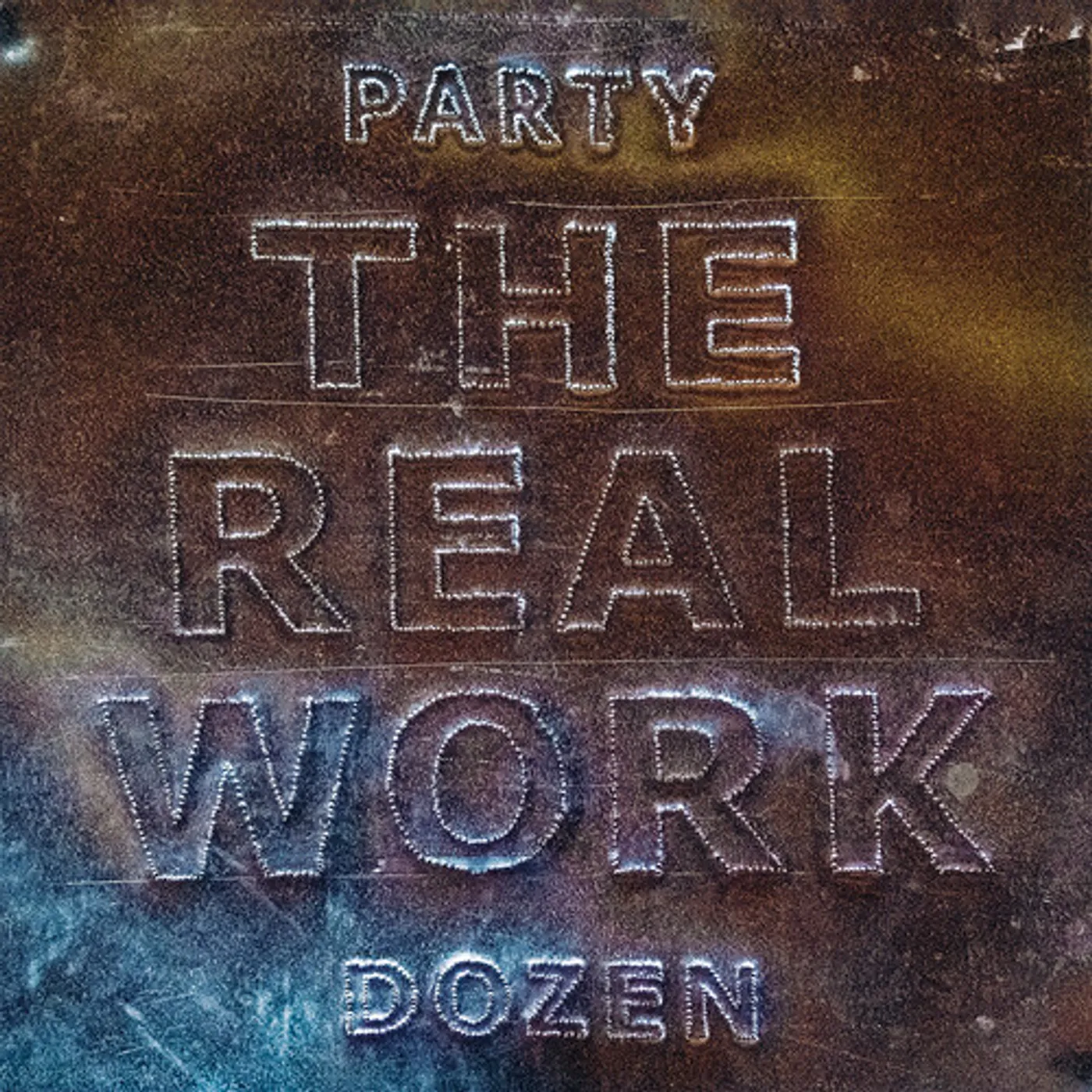 Party Dozen Real Work Vinyl Record