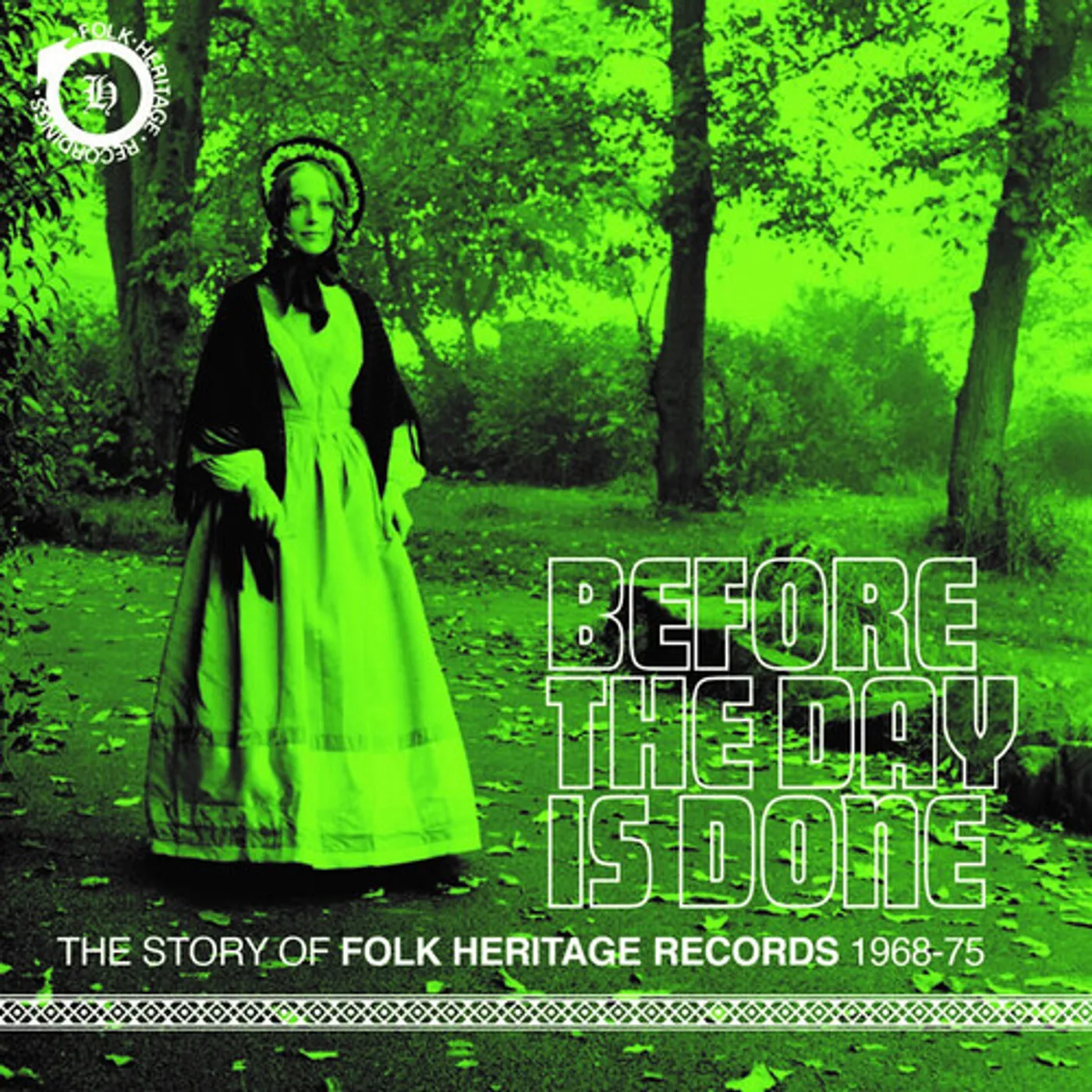 BEFORE THE DAY IS DONE: STORY OF FOLK HERITAGE CD