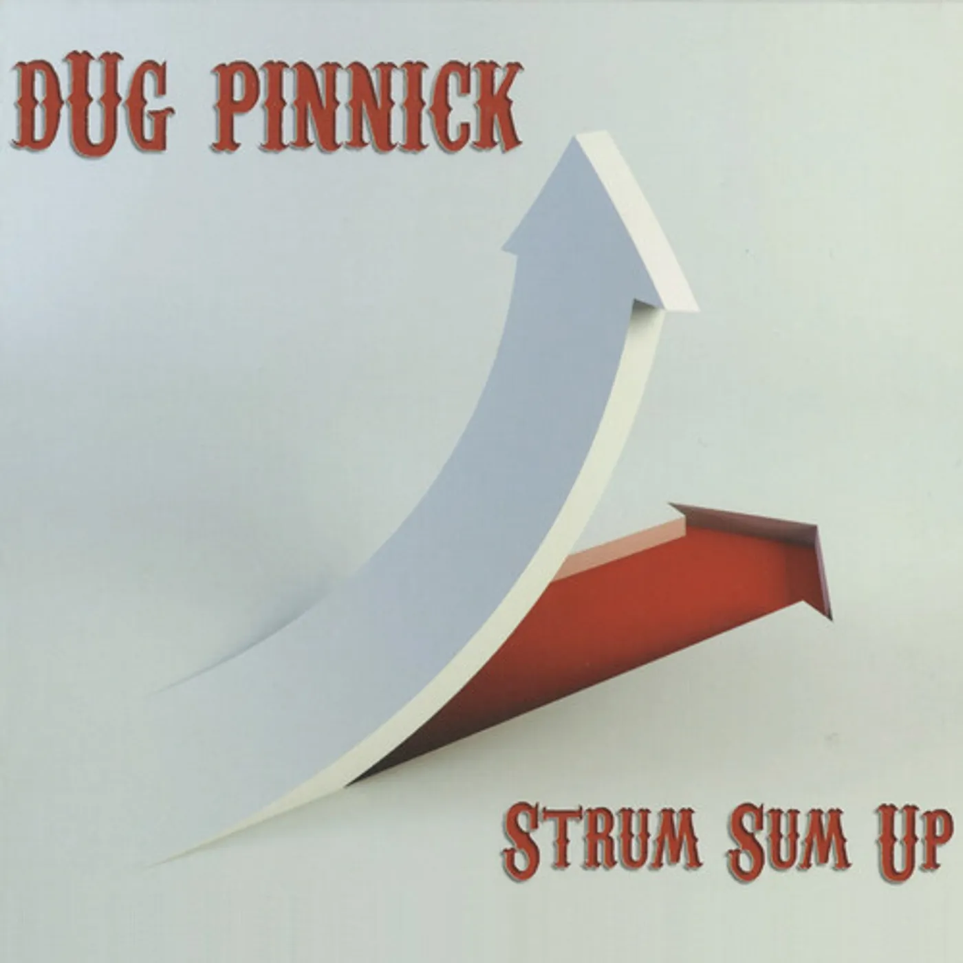 Doug Pinnick Strum Sum Up CD