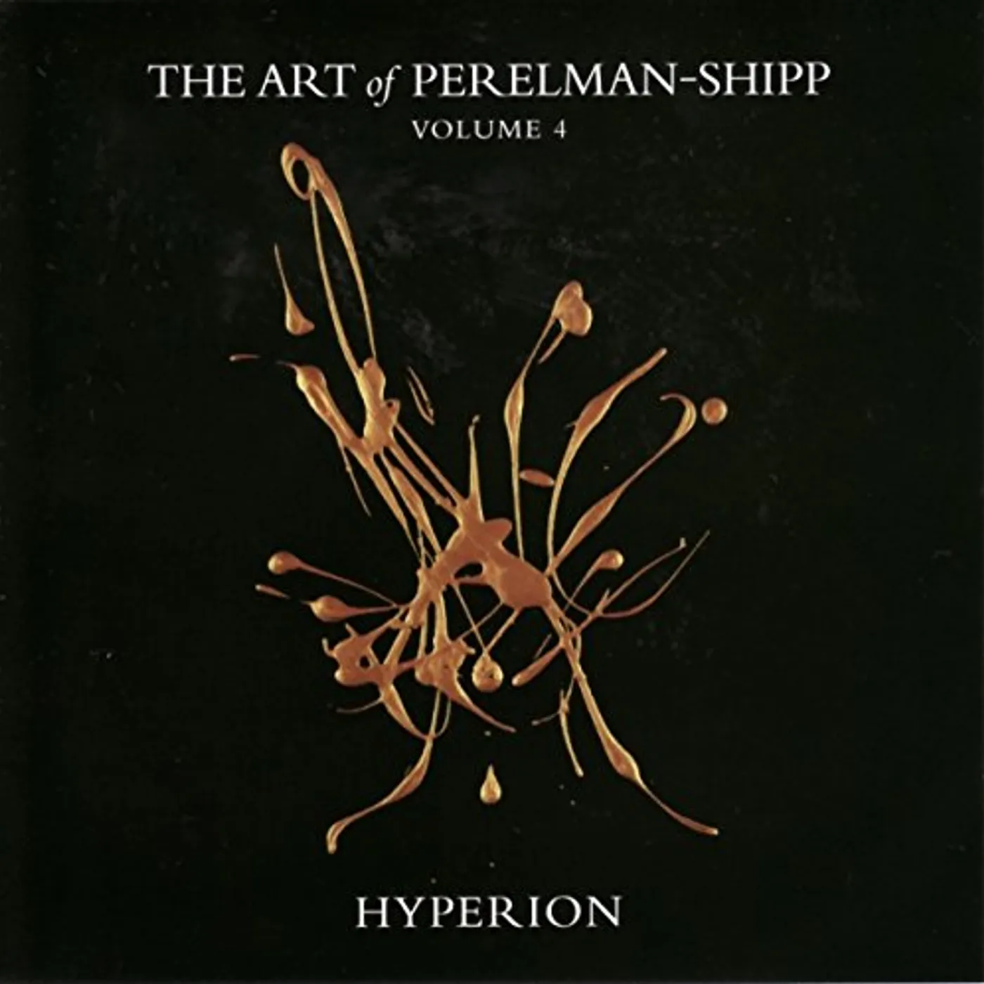 Ivo Perelman ART OF PERELMAN - SHIPP VOLUME 4 HYPERION CD